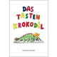 Breitkopf & Härtel Das Tastenkrokodil