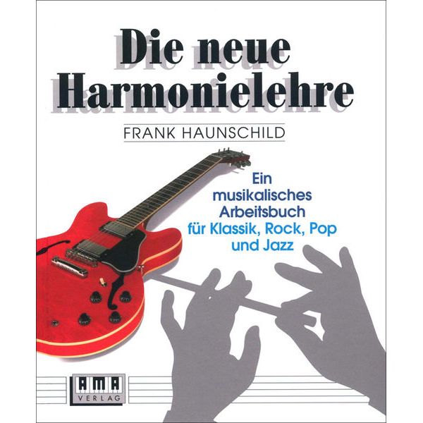 AMA Verlag Die neue Harmonielehre 1