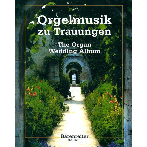 Bärenreiter Orgelmusik zu Trauungen