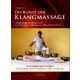 Traumzeit Verlag Die Kunst der Klangmassage