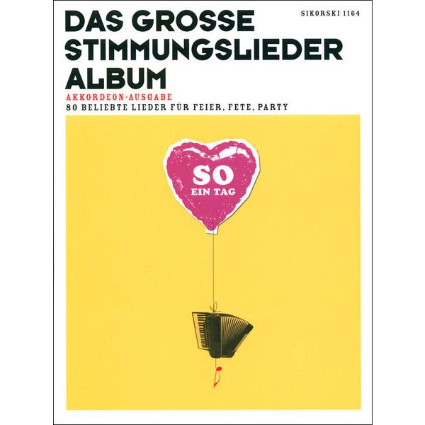 Sikorski Musikverlage Das große Stimmungsliederalbum