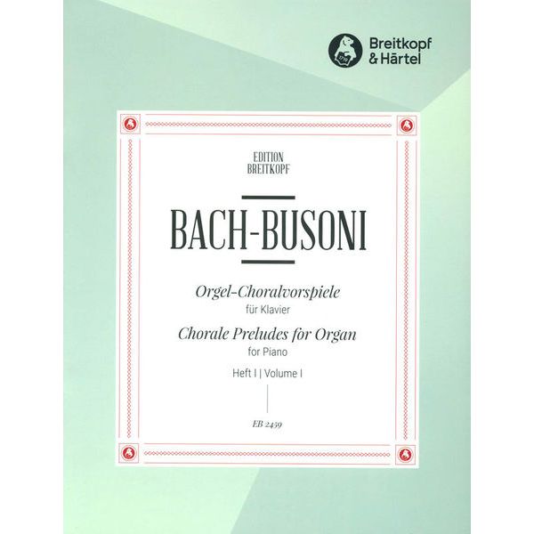 Breitkopf & Härtel Bach Choralvorspiele 1