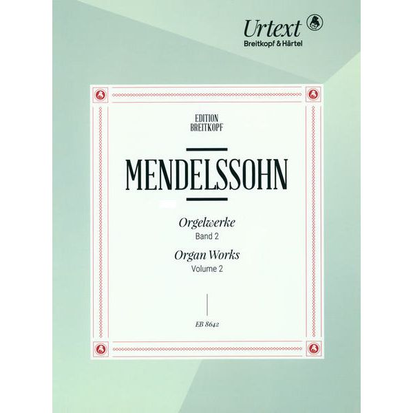 Breitkopf & Härtel Mendelssohn Orgelwerke 2
