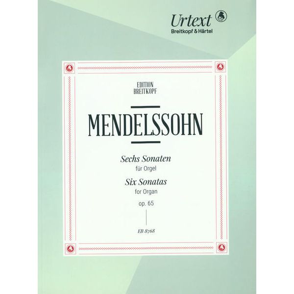 Breitkopf & Härtel Mendelssohn Sechs Sonaten