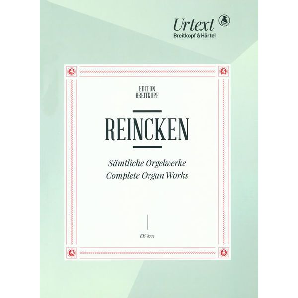 Breitkopf & Härtel Reincken Sämtliche Orgelwerke