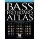 Hal Leonard Bass Fretboard Atlas